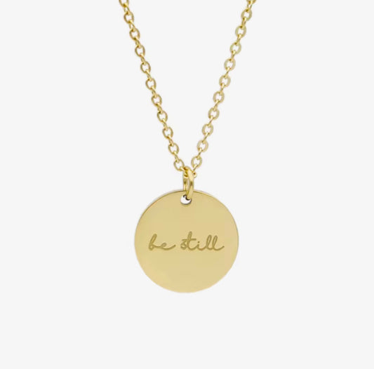 BE STILL NECKLACE